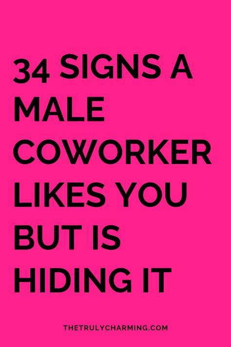 Office romances make for entertaining speculation around the proverbial watercooler, but it’s not always easy to see the signs a male coworker likes you, especially if he’s hiding it.

Sometimes, a tension simmers beneath the surface. Is it a sign of hidden affections, the closeness of friendship, the regrettable lunchtime burrito, or just an unrequited crush? Work Crush Humor, Signs He Likes You But Is Hiding It, Coworkers To Lovers Aesthetic, Coworker Crush, Crush On Coworker, Work Crush, Unrequited Crush, Coworker Quotes, Crush Signs