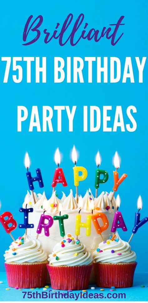 75th Birthday Party Ideas - Themes, Decorations, Centerpieces, Party Favors and more - everything you need to plan a fabulous 75th birthday party! 75 Birthday Party Ideas Decoration, Ideas For A 75th Birthday Party, 75th Surprise Birthday Party Ideas, Decorating Ideas For 75th Birthday Party, Ideas For 75th Birthday Party Mom, 75th Birthday Party Theme Ideas, Mothers 75th Birthday Ideas, Moms 75th Birthday Party Ideas, 75th Birthday Ideas For Mom Parties