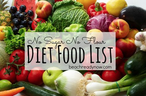 No Sugar No Flour Diet Food List = Follow this to lose cravings and lose weight No White Diet, Chicken Honey, Breakfast Low Carb, Clean Eating Challenge, No Sugar Diet, Diet Books, Diet Vegetarian, Sugar Detox, Diet Food List