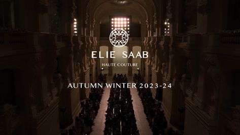 ELIE SAAB HAUTE COUTURE AW 23-24 Aw 23, Elie Saab Haute Couture, Elie Saab, 2023 2024, Autumn Winter, Fall Winter, Paris, Couture, High Quality