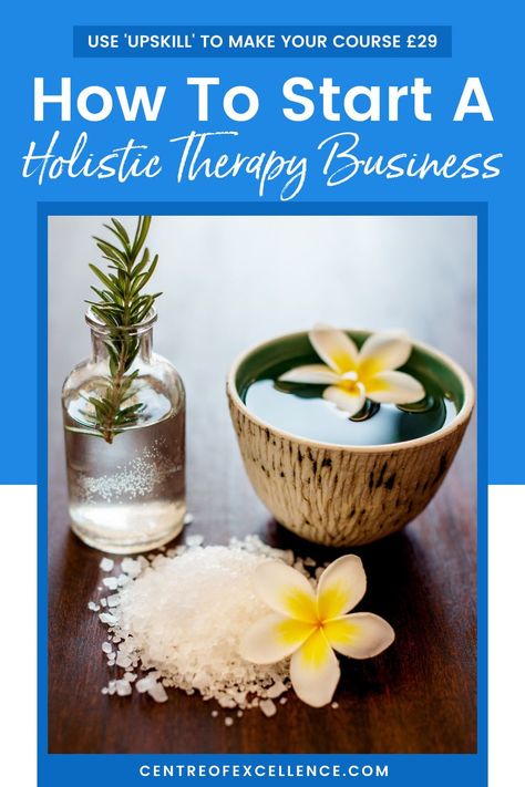 USE 'UPSKILL' TO MAKE YOUR COURSE £29 - Are you well versed in holistic health and natural remedies? Do you want to take this passion further by starting your own business? Dive into holistic business ideas and develop a holistic business plan through this online course. Click here to start your course today! Types Of Holistic Therapy | Holistic Therapy Courses Holistic Business Ideas, Holistic Shop, Holistic Therapy, Holistic Wellness Center Design, Holistic Health Business, Holistic Healing Business Names, How To Start A Holistic Business, Holistic Coach, Wellness Center Design