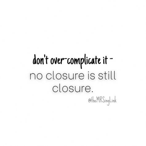 Closure - the ‘what’ and ‘why’ for an ending relationship, when in fact, you’re all the closure you actually need. Ending Relationship, Closure Quotes, Sweet Quotes For Boyfriend, Friendship Breakup, Ex Factor, After A Breakup, Get Her Back, Want You Back, Getting Him Back