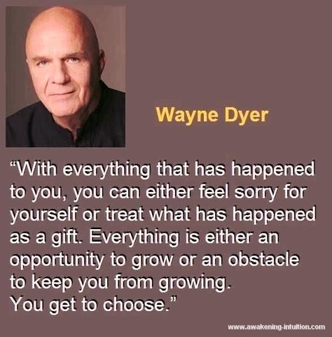 Wayne Dyer Quotes, Enlightenment Quotes, Dr Wayne Dyer, Spiritual Sayings, Spiritual Affirmations, Pause Button, Quotes Spiritual, Feeling Sorry For Yourself, Motivational Sayings