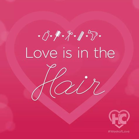 Love is in the hair Wife Appreciation Day, Nature Quotes Beautiful, Salon Promotions, Love Is In The Hair, Salon Quotes, Valentine Hair, Makeup Order, Happy Valentines Day Images, Hair Business