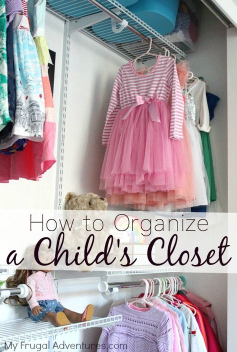 How to Organize a Child's Closet in Just One Day #FreeYourClutter #ad Closet For Kids, Organized Closet, Furniture Remodeling, Kids Toy Organization, Kids Closet, Kids Closet Organization, Kid Closet, Cleaning Closet, Girl Closet