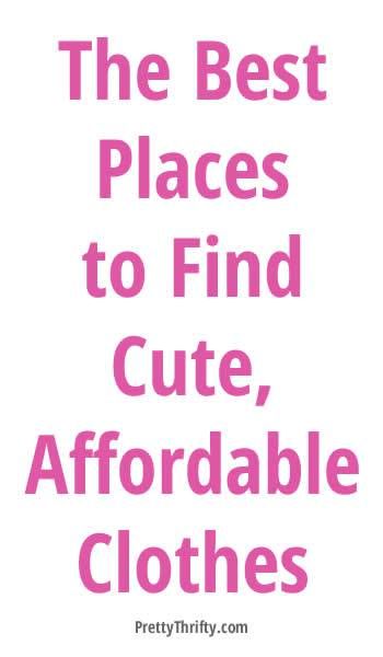 A list of the best places to find cute, fashion forward yet inexpensive clothing. So many hidden gems - how have I never heard of these before? Great pin. PrettyThrifty.com