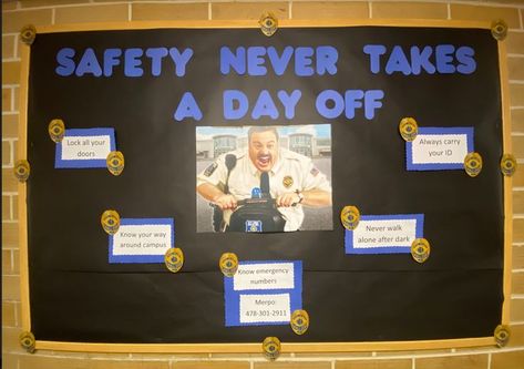 A Paul-Blart themed campus safety board Safety Patrol Bulletin Board, Campus Safety Bulletin Board, School Resource Officer Office Ideas, Safety Board Ideas For Work, Safety Committee Ideas, Safety Boards For Work Ideas, Safety Bulletin Board Ideas, Workplace Safety Bulletin Boards, Safety Bulletin Board