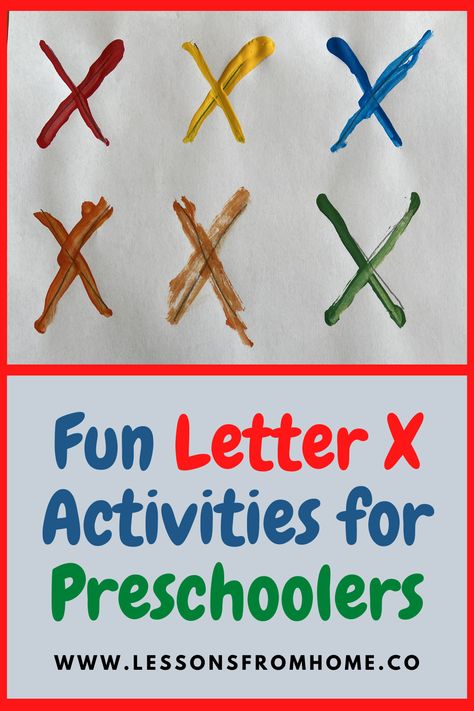 Letter x activities, worksheets, books, and crafts for preschoolers.  A dozen good ideas to have a fun learning adventure with your young preschooler.  #preschool  #alphabet  #worksheets  #homeschool  #lessonsfromhome X Crafts For Preschoolers Letter, Letter X Activity For Preschool, Letter X Arts And Crafts For Preschool, Preschool X Crafts, X Week Preschool, Letter X Art Preschool, X Art Preschool, Preschool Letter X Activities, Letter X Activities For Preschoolers