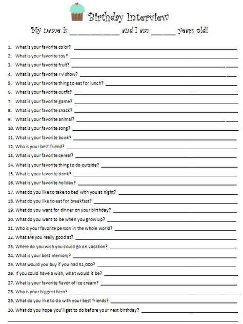 Starting a new tradition in honor of my daughter's 1st birthday! A birthday interview! I have seen a  few of these going around and decided to put together my favorite questions into my own interview. This image fits on 1 microsoft word page. I can't wait to see how her answers change from year to year! Whats My Favorite Questions, Birthday Interview Questions, Birthday Interview, Kids Questions, Favorite Questions, Birthday Traditions, Question Game, Interview Questions, Memory Books