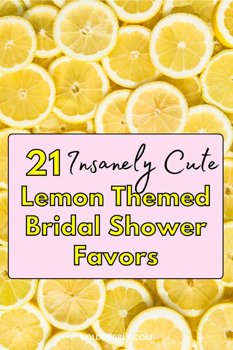 lemon themed bridal shower favors Lemon Bridal Shower Party Favors, Lemon Themed Bridal Shower Ideas Favors, Main Squeeze Bridal Shower Favors, Lemon Soap Bridal Shower Favors, Lemon Bridal Shower Cupcakes, Lemon Favors Ideas, Lemon Wedding Favors, Lemon Themed Bridal Shower Favors, Lemon Shower Favors