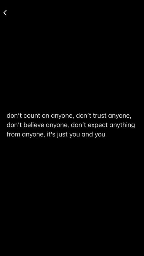 Never Believe Anyone Quotes, Quotes About Not Trusting Anyone, Don’t Depend On Anyone, I Don’t Believe You Quotes, Don’t Trust Anyone Quote, I Don’t Trust Anyone, Don't Believe Anyone Quotes, I Don’t Trust You Quotes, I Don’t Trust You