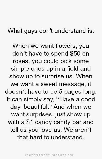 What Women Really Want What Women Want From Men Quotes, Want Love Quotes, Expensive Chocolate, Thoughtful Gestures, Flowers Quotes, What Women Want, Funny Quotes Sarcasm, Boyfriend Quotes, Funny Quotes About Life