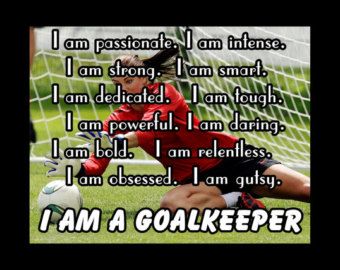 Goalkeeper Quotes, Motivation Soccer, Goalie Quotes, Soccer Quotes Girls, Soccer Problems, Soccer Goalie, Hope Solo, Soccer Art, Soccer Inspiration