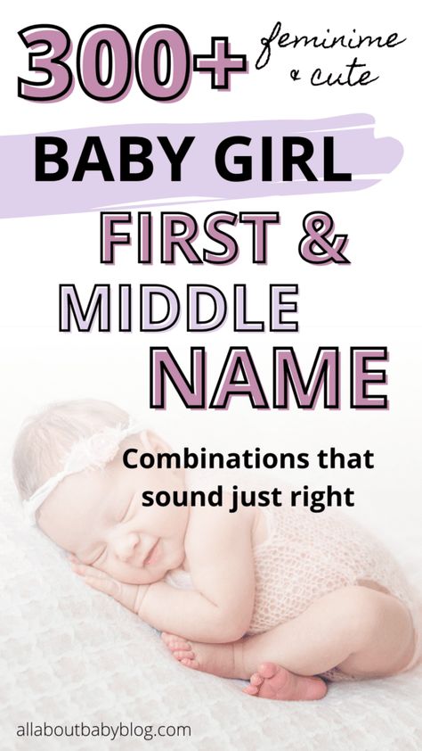 Super cute and feminine baby girl first and middle name combinations - All about Baby Blog First And Middle Baby Girl Names, Baby Names With Middle Names, Baby Names First And Middle, Baby Gurl Names, Country Baby Girl Names, Girl Middle Names, Name Combinations