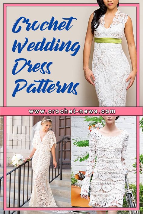 Are you looking for something a little different for your wedding dress? Forget about silk and chiffon — embrace crochet for your big day with these crochet wedding dress patterns. Call it a true labor of love! Wedding Dresses Crochet Pattern, Wedding Dress Crochet Pattern Free, Crochet Gown Pattern Free, Wedding Dress Knitting Pattern, Lace Dress Crochet Pattern, Crochet Wedding Dress Free Pattern, Knitted Wedding Dress Pattern, Crochet Wedding Guest Dress, Wedding Dress Crochet Pattern