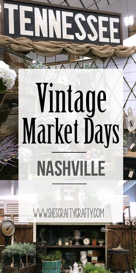 Nashville Flea Market 2023, Vintage Market Days Booth Ideas, Shopping In Nashville, Flee Markets, Vintage Markets Display, Silly Crafts, Nashville Vibes, Vintage Market Business, Travel Tennessee