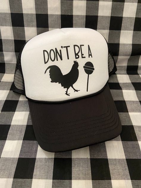 Funny Sayings For Hats, Funny Trucker Hat Quotes, Funny Hats For Women, Diy Trucker Hat Patch, Hat Ideas Men, Inappropriate Trucker Hats, Unhinged Trucker Hats, Trucker Hat Designs Ideas, Cricut Hat Ideas