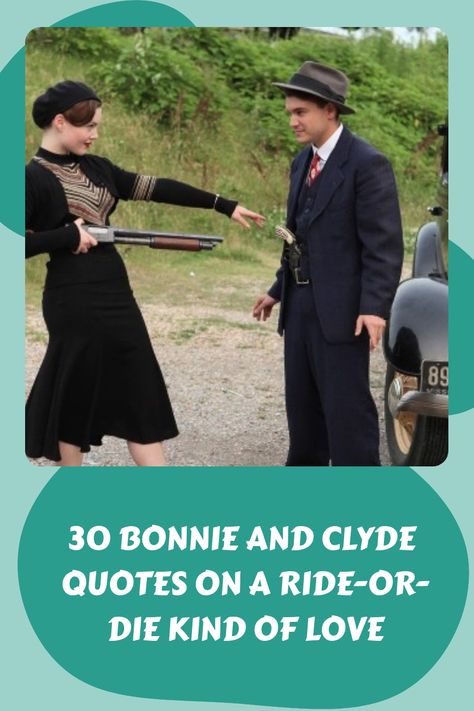 30 Bonnie and Clyde Quotes on a Ride-Or-Die Kind of Love https://www.quoteambition.com/bonnie-and-clyde-quotes Bonnie And Clyde Quotes Sayings, Bonnie And Clyde Love Quotes, Bonnie And Clyde Tattoo Ideas, Ride Or Die Meaning, Bonnie And Clyde Tattoo, Bonnie And Clyde Halloween, Bonnie And Clyde Costume, Bonnie And Clyde Quotes, Bonnie And Clyde 1967