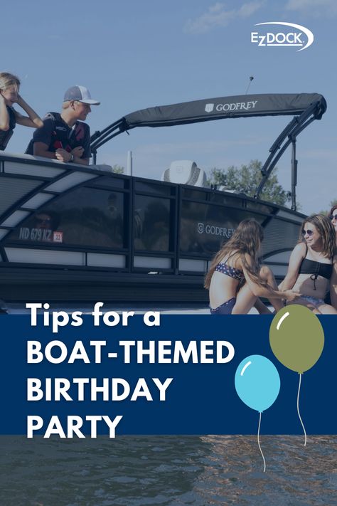 Is there a boat lover in your family? Then a boat-themed birthday party could be the perfect event for them! Learn some great tips for throwing a boat birthday party. #boattheme #nauticaltheme #boatlover #birthdayparty #birthdaypartythemes #birthdaypartyideas 30th Birthday Boat Party, Pontoon Birthday Party, Birthday Party On A Boat, Boat Birthday Party Ideas, Lake Birthday Party Adult, Birthday Boat Party Ideas, Boat Party Decorations, Boat Theme Party, Boat Birthday Party