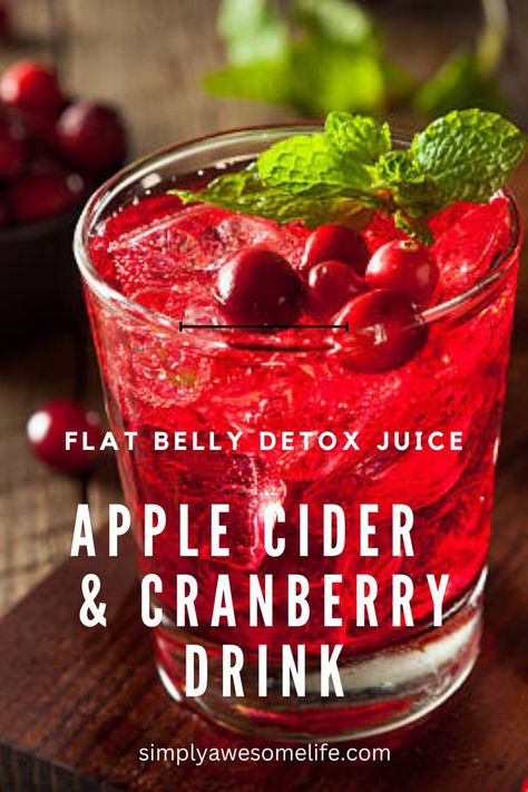 Cranberry Detox Drink, Cranberry Juice Detox, Flat Belly Recipes, Fat Flush Recipes, Cranberry Detox, Liver Cleanse Juice, Cleanse The Liver, Fat Flush Drink, Cranberry Drinks