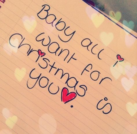 Baby all i want for Christmas is you christmas merry christmas christmas pictures christmas ideas happy holidays merry xmas Merry Christmas Quotes Love, Christmas Love Couple, Christmas Love Quotes, Merry Christmas My Love, Merry Christmas Baby, Merry Christmas Quotes, Merry Christmas Love, Holiday Quotes, All I Want For Christmas