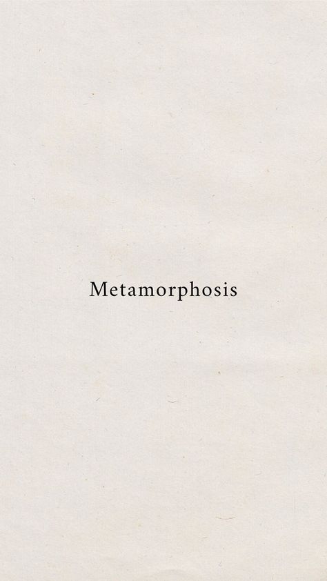 Metamorphosis Tattoo Word, Metamorphosis Tattoo Ideas, Metamorphosis Tattoo, Metamorphosis Art, Word Tattoos, Tattoo Lettering, First Tattoo, My Vibe, I Tattoo