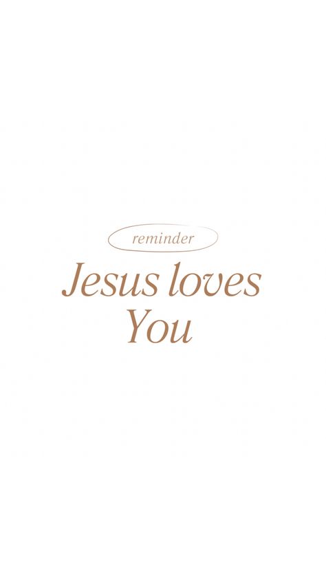 Jesus Loves You Aesthetic, Jesus Loves You Quotes, Jesus Loves You Wallpaper, Biblijski Citati, Autumn Scripture, Cream Beige Aesthetic, Jesus Love Quotes, Jesus Quotes Inspirational, Jesus Background