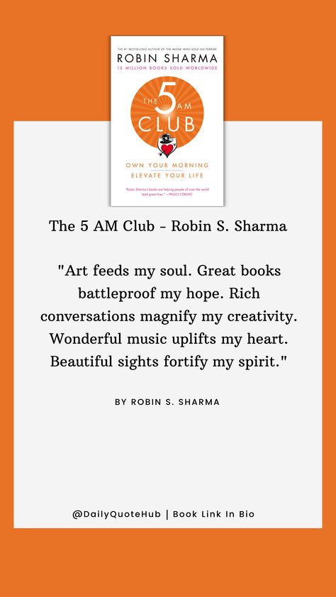 "The 5 AM Club" by Robin S. Sharma promotes waking up at 5 AM to maximize productivity and personal growth. Key concepts include a morning routine of exercise, reflection, and growth to enhance success and well-being.
#Quote #The5AMClub #RobinSSharma #MorningRoutine #Productivity #PersonalGrowth #Success #EarlyRiser The 5 Am Club, 5am Morning, 5 Am Club, Am Club, Empowering Books, A Morning Routine, Robin Sharma, The Monks, Great Life