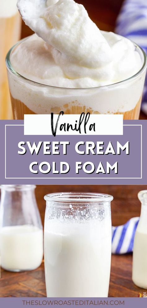 How To Make Starbucks Sweet Cream Foam, Cinnamon Sweet Cream Cold Foam, Sweet Foam Recipe, Cloud Foam Recipe, How To Make Vanilla Sweet Cream Foam, How To Make Sweet Cream Cold Foam, Vanilla Cold Foam Recipe, Make Cold Foam At Home, Starbucks Sweet Cream Cold Foam