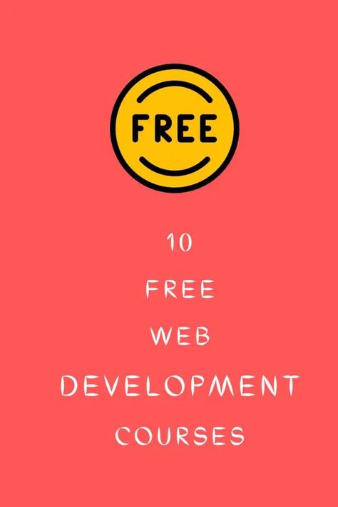 10 Best Free Web Development Courses For Beginners Web Design For Beginners, Computer Expert, Learn Html And Css, Python Course, Course Web, Coding Courses, Learn Coding, Learning Web, Web Development Course