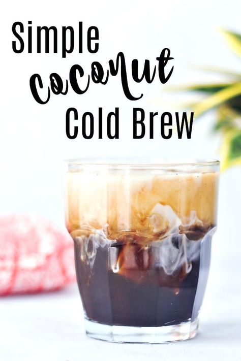 Coconut Water Cold Brew, Coconut Cold Brew, Homemade Cold Brew Coffee, Cold Brew Coffee At Home, Best Cold Brew Coffee, Mixology Recipes, Make Cold Brew, Cold Brew Coffee Recipe, Cold Brew Coffee Concentrate