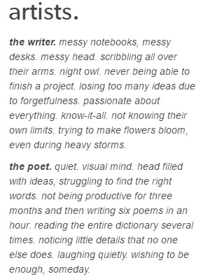 faksliuakfbagaklfbly... LMAO I am litterally both lol, I actually write stories and poems, lol so yah I can actually see the me in both of these descriptions Poem About Artists, Crazy Writer Aesthetic, Poetry About Writers, Poets And Writers, Short Description Of Yourself, Writer Wallpapers Aesthetic, Writer And Artist Aesthetic, Poem About Perfection, Personality Descriptions Writing