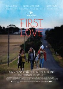 2011 Official Selection - FIRST LOVE Surfing Workout, Surf Movies, Alana Blanchard, Chick Flick, Pro Surfers, Hawaii Surf, Table Scapes, Chick Flicks, California Surf