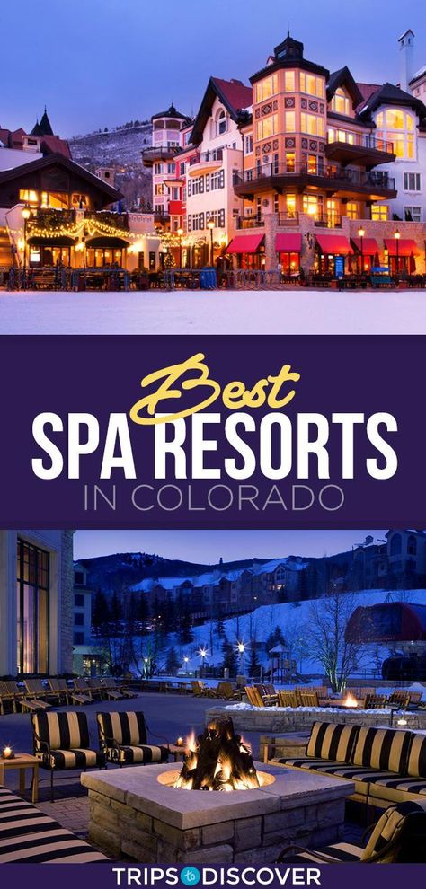 Colorado Bucket List, Colorado Road Trip, Colorado Resorts, Denver Hotels, Honeymoon Photography, Spa Getaways, Spa Girl, Spa Resorts, Couples Resorts