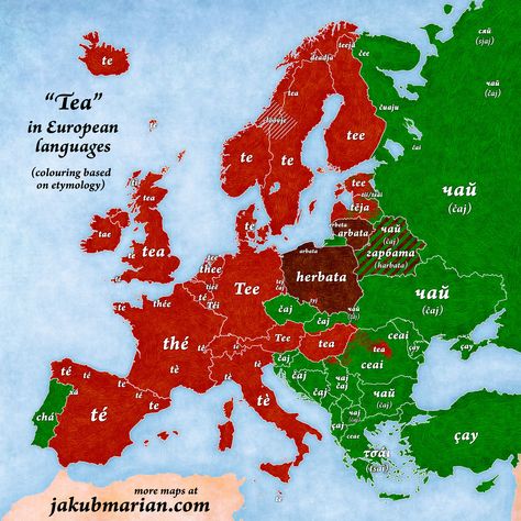 Did you know that "tea" is either "te" or “cha(i)” in almost all languages in the world? Both names originally come from Chinese 茶, which is pronounced as "cha" (as in "Charles", with a Europe Language, Language Map, Irish English, Word Map, Ukrainian Language, Language Families, European Languages, European Countries, Europe Map