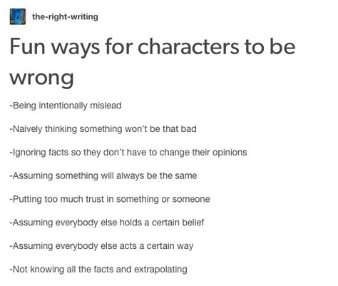 Characters - Fun Ways for Characters to be Wrong How To Have Two Characters Meet, Ways For Your Characters To Meet, Ways To Make Characters Meet, Cute Ways For Characters To Meet, Introducing New Characters, Fun Ways To Meet Characters, Predominant Features For Characters, Ways To Kill Off A Character, Weaknesses For Characters