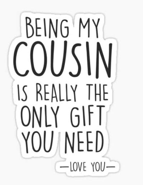 Cousin Poems, Cousin Birthday Quotes, Cousins Forever, Poems For Boys, Funny Cousin Quotes, Relationship Journal, Best Cousin, Cousin Quotes, Study Hacks