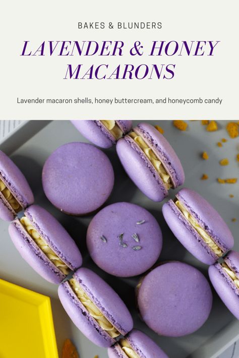 Lavender and Honey Macarons | Bakes and Blunders Lavender Desserts, Honey Macarons, Lavender Macaron, Macaroons Flavors, Lavender Dessert, Honey Buttercream, Honeycomb Candy, Lavender Macarons, French Meringue