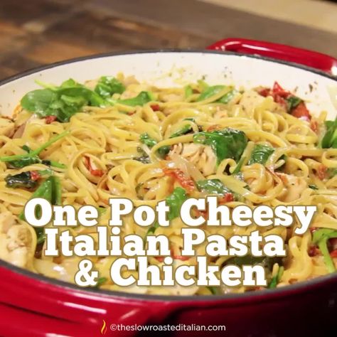 Pasta One Pot, Cheesy Chicken Pasta, Slow Roasted Italian, Italian Chicken Pasta, Sun Dried Tomato Sauce, The Slow Roasted Italian, Italian Pasta Recipes, One Pot Meal, Cheesy Pasta