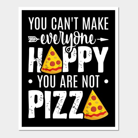 Pizza Sayings, Pizza Lover Quotes, Pizza Slogans, Pizza Quotes, Pizza Slogans Funny, Funny Marketing, Cafe Quotes, Pizza Sign, Pizza Poster