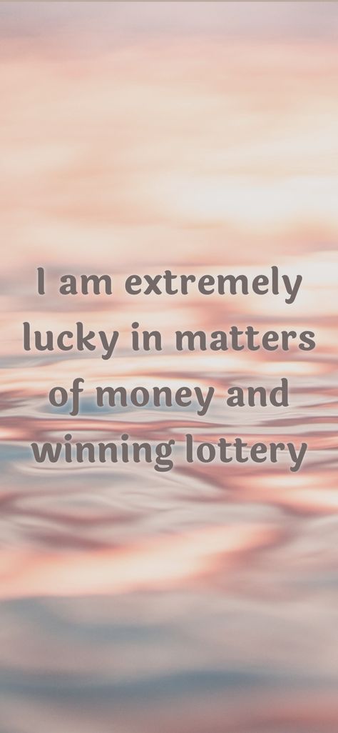 Lottery Win Manifestation, Lottery Win Affirmations, How To Manifest Winning The Lottery, I Am A Lottery Winner, I Am A Lottery Jackpot Winner, Manifestation Lottery, Winning The Lottery Affirmations, Lottery Jackpot Winner, I Am Lucky Affirmation