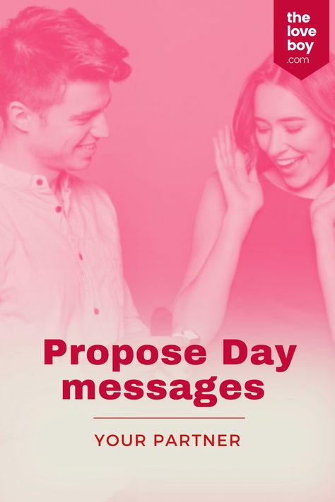 Propose Day Messages For Your Love Partner Propose Day Message For Him, Proposal Messages For Him, Proposal For Him, Propose Day Messages, Boyfriend Proposal, Confess Your Love, Proposal Quotes, Quotes For Love, Love Partner