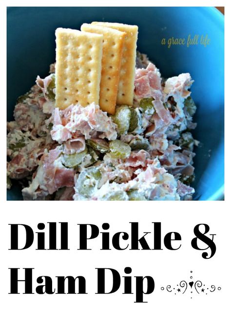 Ham Dip Recipe, Ham Dip, Dill Pickle Dip, Pickle Dip, Homemade Ham, Leftover Ham Recipes, Meat Appetizers, Snack Dip, Strawberry Salad