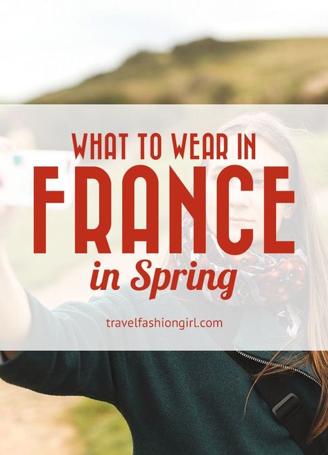 What to Wear in France in Spring: Normandy, Giverny, Rouen What To Wear In France, France In Spring, Most Comfortable Ballet Flats, French Clothes, Europe Packing, Paris In Spring, Comfortable Ballet Flats, France Outfits, Travel Fashion Girl