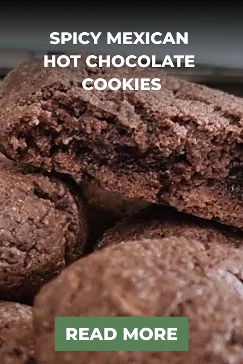 Spicy Mexican Hot Chocolate Cookies Chocolate Cookies Cocoa, Mexican Chocolate Cookies, Hot Chocolate Cookie Recipes, Spicy Desserts, Mexican Hot Chocolate Cookies, Chipotle Powder, Mexican Cookies, Spicy Chocolate, Hot Chocolate Cookies