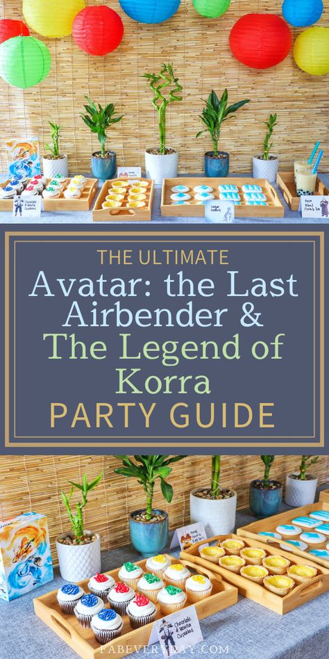 The Legend of Korra and Avatar: The Last Airbender party - Fab Everyday Avatar The Last Airbender Party Games, Avatar Party Food, Avatar The Last Airbender Birthday Party Decorations, Avatar Bday Party, Atla Party Ideas, Avatar Themed Party The Last Airbender, Avatar Food Ideas, Avatar The Last Airbender Party Decorations, Avatar The Last Airbender Decorations