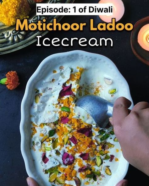 Motichoor Ladoo, Diwali Food, Gulab Jamun, Indian Dessert Recipes, Cardamom Powder, Fusion Food, October 27, Dessert Recipe, Food Plating