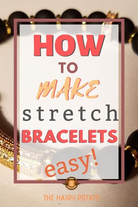 How To Make A Stretch Beaded Bracelet, Diy Elastic Bracelets Tutorials, Making Beaded Bracelets Diy Jewelry, How To Make Stretchy Bracelets, Elastic Bracelets Diy How To Make, How To Make A Stretchy Bead Bracelet, Diy Bead Bracelets Stretch, Stretchy Friendship Bracelets, Stretchy Beaded Bracelets Diy