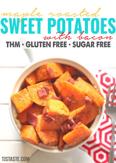 Maple Roasted Sweet Potatoes • THM • Low Fat • Sugar Free Sweet Potatoes With Bacon, Healthy Strawberry Banana Smoothie, Upper Stomach Fat, Low Glycemic Bread, Banana Smoothie Recipes, Sweet Potato Bacon, Low Glycemic Desserts, Thm E Meals, Potatoes With Bacon