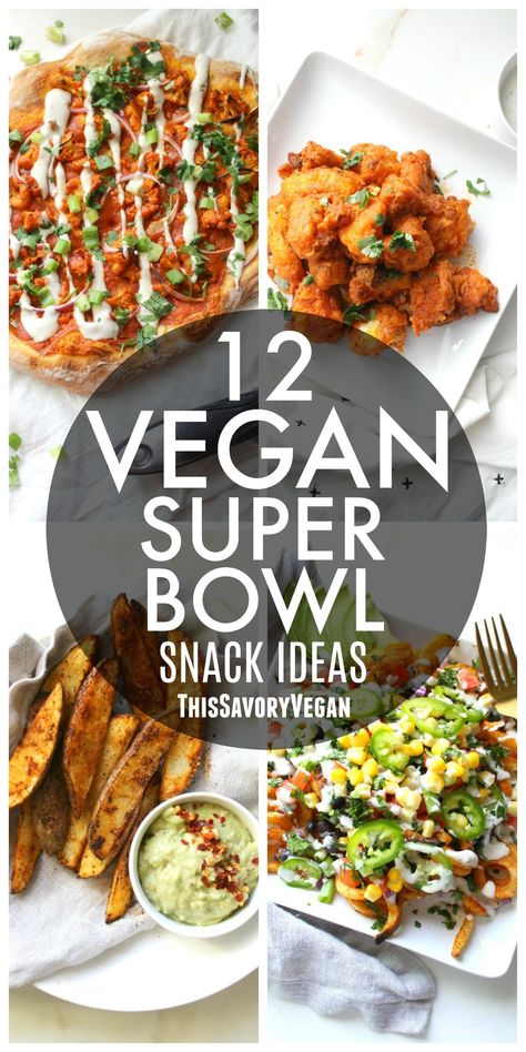 12 Vegan Super Bowl Snack Ideas - This Savory Vegan Super Bowl Snack Ideas, Vegan Superbowl, Vegetarian Super Bowl, Vegan Superbowl Snacks, Vegan Superbowl Food, Gameday Appetizers, Super Bowl Snack Recipes, Vegan Super Bowl, Superbowl Recipes